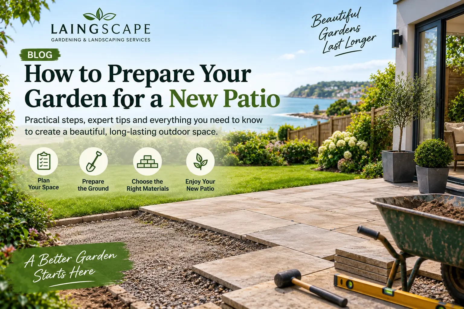 How to Prepare Your Garden for a New Patio